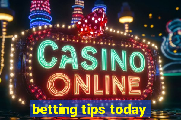 betting tips today